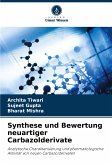 Synthese und Bewertung neuartiger Carbazolderivate