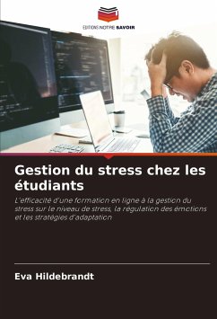 Gestion du stress chez les étudiants - Hildebrandt, Eva