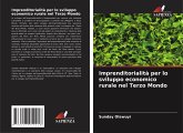Imprenditorialità per lo sviluppo economico rurale nel Terzo Mondo Imprenditorialità per lo sviluppo economico rurale nel Terzo Mondo
