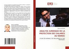 ANALYSE JURIDIQUE DE LA PROTECTION DES SALARIES AU MAROC - INTISSAR, Marouan