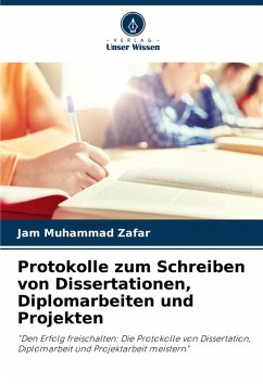 Cover Protokolle zum Schreiben von Dissertationen, Diplomarbeiten und Projekten