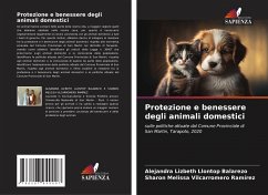 Protezione e benessere degli animali domestici - Llontop Balarezo, Alejandra Lizbeth;Vilcarromero Ramírez, Sharon Melissa