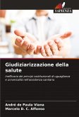 Giudiziarizzazione della salute