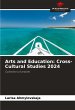 Arts and Education: Cross-Cultural... - Bild 1