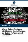 Wenn Cyber-Systeme abstürzen: Einstellungen zu Cyber-Nutzung und Sicherheit