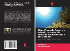 Sideróforos de ferro: um método inovador de inversão da acidificação dos oceanos - Boylan, Jack;Gontla, Harshith