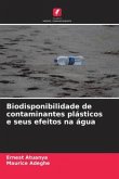 Biodisponibilidade de contaminantes plásticos e seus efeitos na água