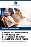 Analyse der Machbarkeit der Nutzung von Solarenergie in einem netzgebundenen System