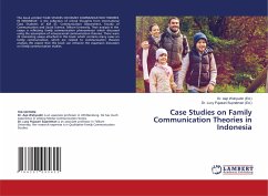 Case Studies on Family Communication Theories in Indonesia