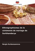 Ethnographismes de la cérémonie de mariage de Surkhandarya