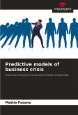 Predictive models of business crisis