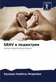 SBAV w pediatrii SBAV w pediatrii