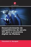 Desenvolvimento de competências do século XXI para a economia digital na Malásia