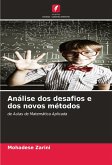 Análise dos desafios e dos novos métodos