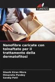 Nanofibre caricate con tolnaftato per il trattamento della dermatofitosi