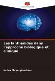 Les lanthanides dans l'approche biologique et clinique