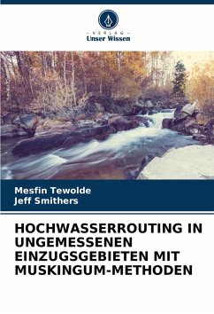 Cover HOCHWASSERROUTING IN UNGEMESSENEN EINZUGSGEBIETEN MIT MUSKINGUM-METHODEN