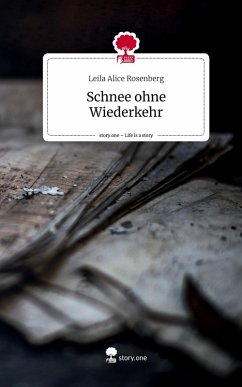 Cover Schnee ohne Wiederkehr. Life is a Story - story.one