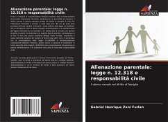 Alienazione parentale: legge n. 12.318 e responsabilità civile - Zani Furlan, Gabriel Henrique