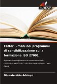 Fattori umani nei programmi di sensibilizzazione sulla formazione ISO 27001