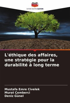 Cover L'éthique des affaires, une stratégie pour la durabilité à long terme
