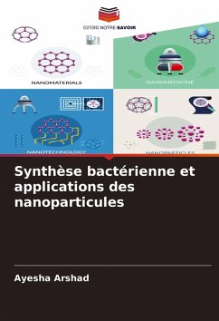 Cover Synthèse bactérienne et applications des nanoparticules