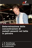 Determinazione delle concentrazioni di metalli pesanti nel latte in polvere Determinazione delle concentrazioni di metalli pesanti nel latte in polvere