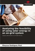 Analysing the feasibility of using solar energy in an on-grid system