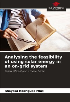 Analysing the feasibility of using solar energy in an on-grid system - Rodrigues Muzi, Rhayssa