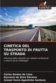 CINETICA DEL TRASPORTO DI FRUTTA SU STRADA