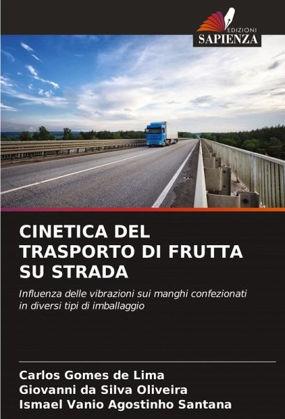 CINETICA DEL TRASPORTO DI FRUTTA SU STRADA