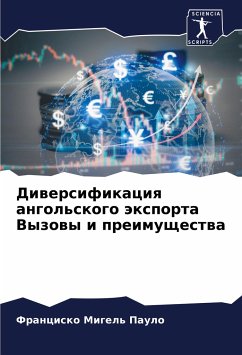 Diwersifikaciq angol'skogo äxporta Vyzowy i preimuschestwa - Paulo, Francisko Migel'