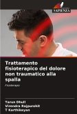 Trattamento fisioterapico del dolore non traumatico alla spalla