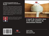 L'esprit de moralité dans la Da`wah soufiste du mouvement Hizmet L'esprit de moralité dans la Da`wah soufiste du mouvement Hizmet
