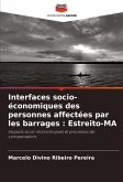 Interfaces socio-économiques des personnes affectées par les barrages : Estreito-MA