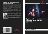 Systems for ensuring national information security Systems for ensuring national information security