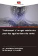 Traitement d'images médicales pour les... - Bild 1