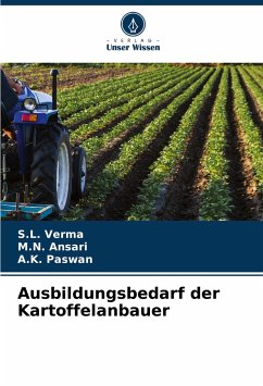 Ausbildungsbedarf der Kartoffelanbauer - Verma, S.L.;Ansari, M. N.;Paswan, A.K.