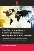 Sanções contra o Banco Central da Rússia: As consequências a nível mundial