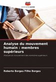 Analyse du mouvement humain : membres supérieurs