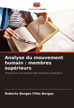 Analyse du mouvement humain : membres supérieurs - Borges, Roberto Borges Filho