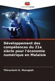 Développement des compétences du 21e siècle pour l'économie numérique en Malaisie