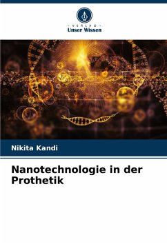 Cover Nanotechnologie in der Prothetik