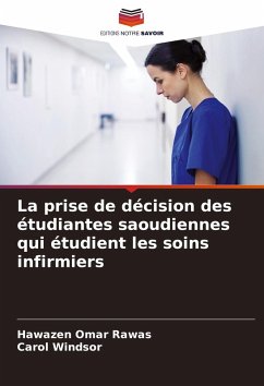 Cover La prise de décision des étudiantes saoudiennes qui étudient les soins infirmiers
