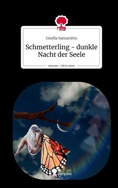 Cover Schmetterling - dunkle Nacht der Seele. Life is a Story - story.one