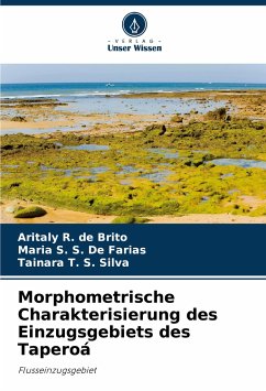 Morphometrische Charakterisierung des Einzugsgebiets des Taperoá - R. de Brito, Aritaly;S. De Farias, Maria S.;S. Silva, Tainara T.