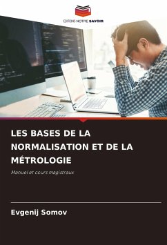 LES BASES DE LA NORMALISATION ET DE LA MÉTROLOGIE - Somov, Evgenij