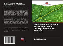 Cover Activité antibactérienne et antioxydante du Chenopodium album striatum