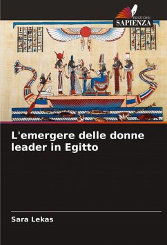 L'emergere delle donne leader in Egitto - Lekas, Sara L'emergere delle donne leader in Egitto - Lekas, Sara