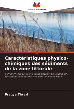 Caractéristiques physico-chimiques des sédiments de la zone littorale - Tiwari, Pragya